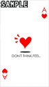 DON'T THINK,FEEL